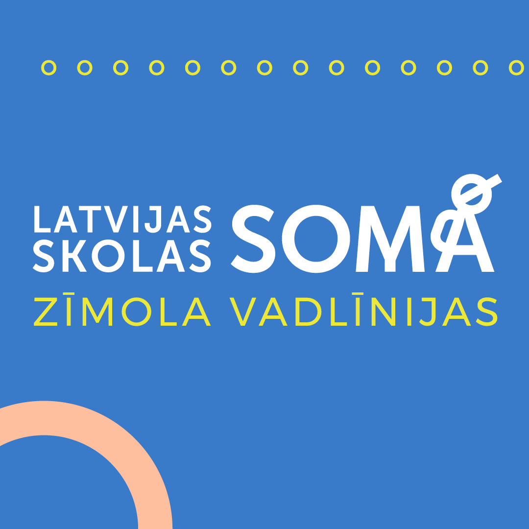 Latvijas Skolas Soma zīmola dizaina vadlīniju grāmatas izstrāde